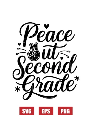 Peace Out Second Grade Svg