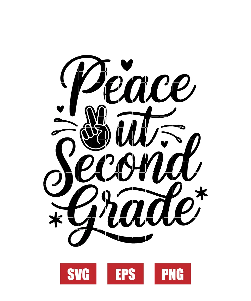 Peace Out Second Grade Svg