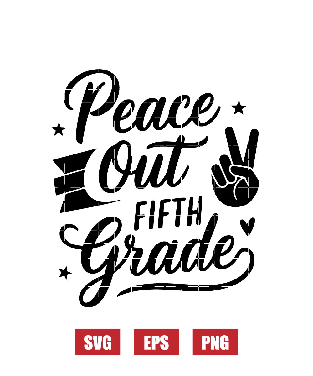 Peace Out Fifth Grade Svg