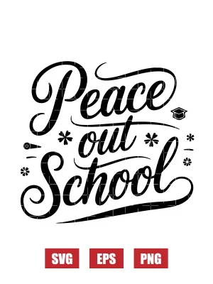 Peace Out School Svg