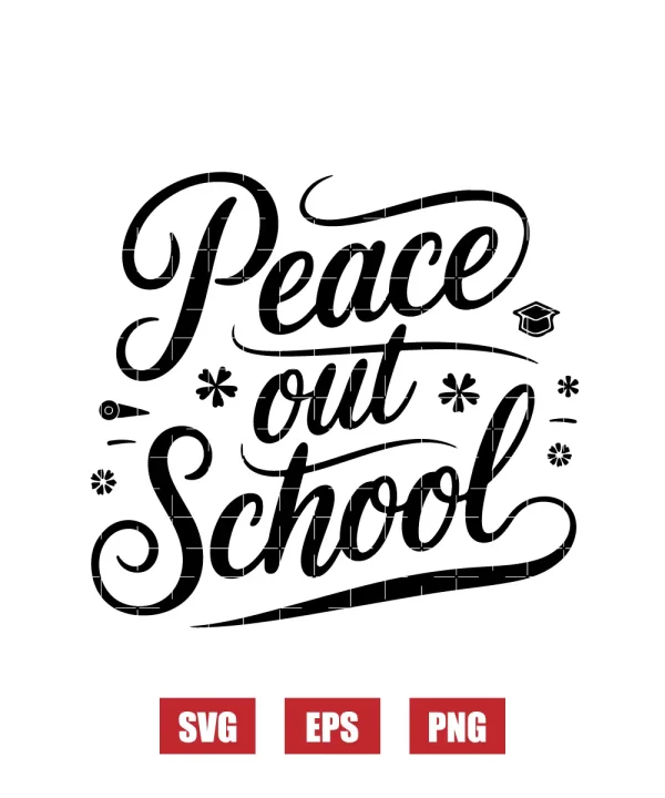 Peace Out School Svg