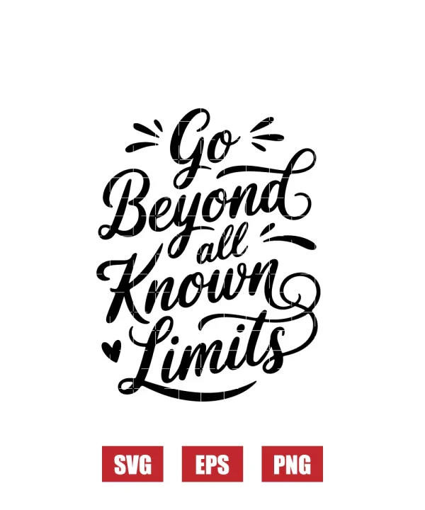 Go Beyond All Known Limits Svg