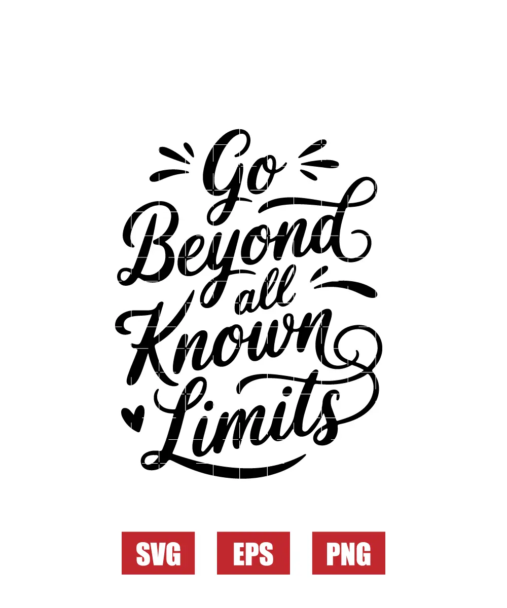 Go Beyond All Known Limits Svg