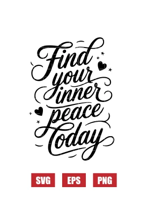 Find Your Inner Peace Today Svg