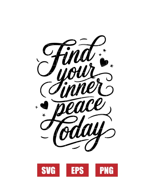 Find Your Inner Peace Today Svg