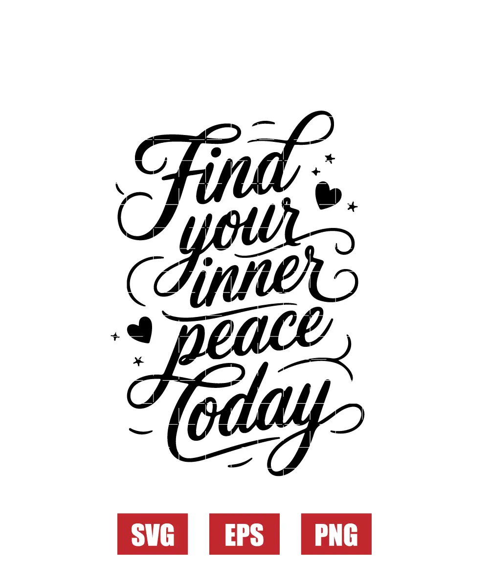 Find Your Inner Peace Today Svg