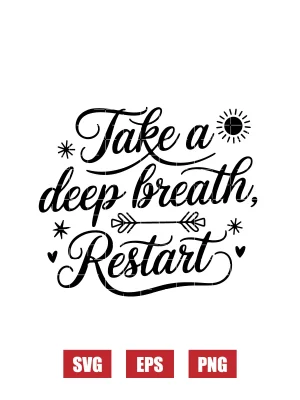 Take A Deep Breath, Restart Svg