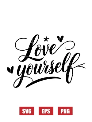 Love Yourself Svg