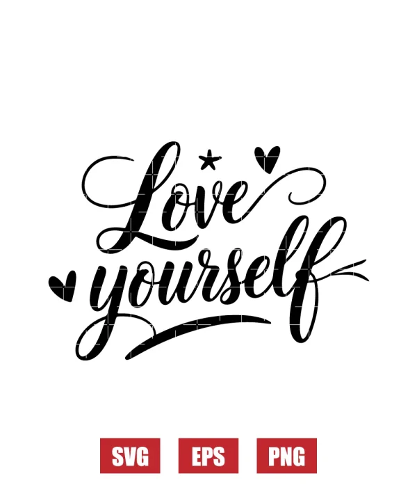 Love Yourself Svg
