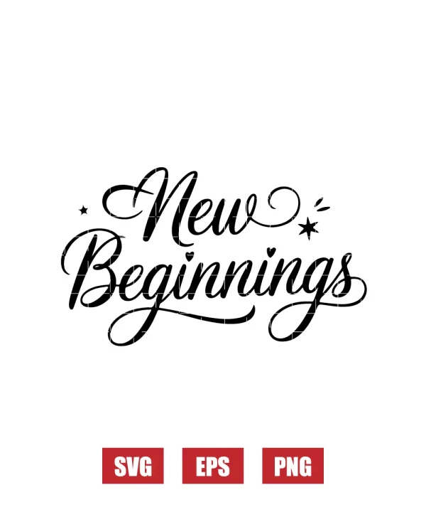 New Beginnings Svg
