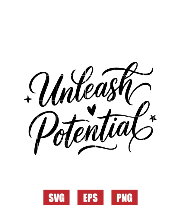 Unleash Potential Svg