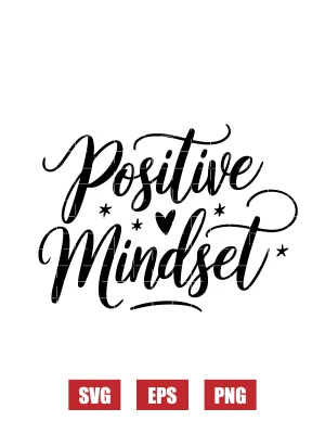 Positive Mindset Svg
