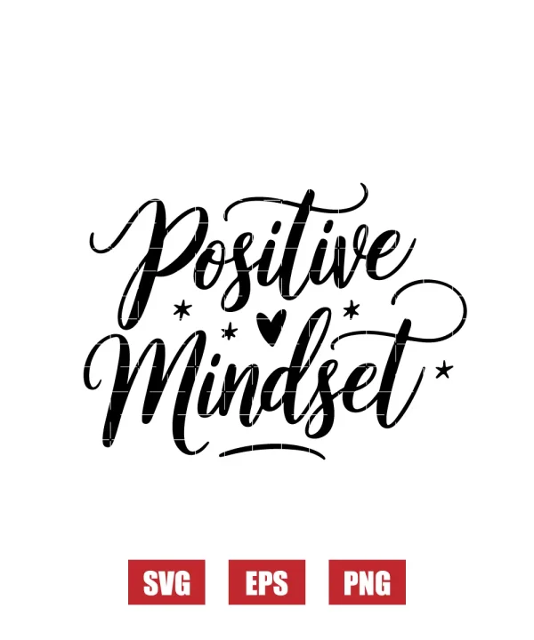 Positive Mindset Svg