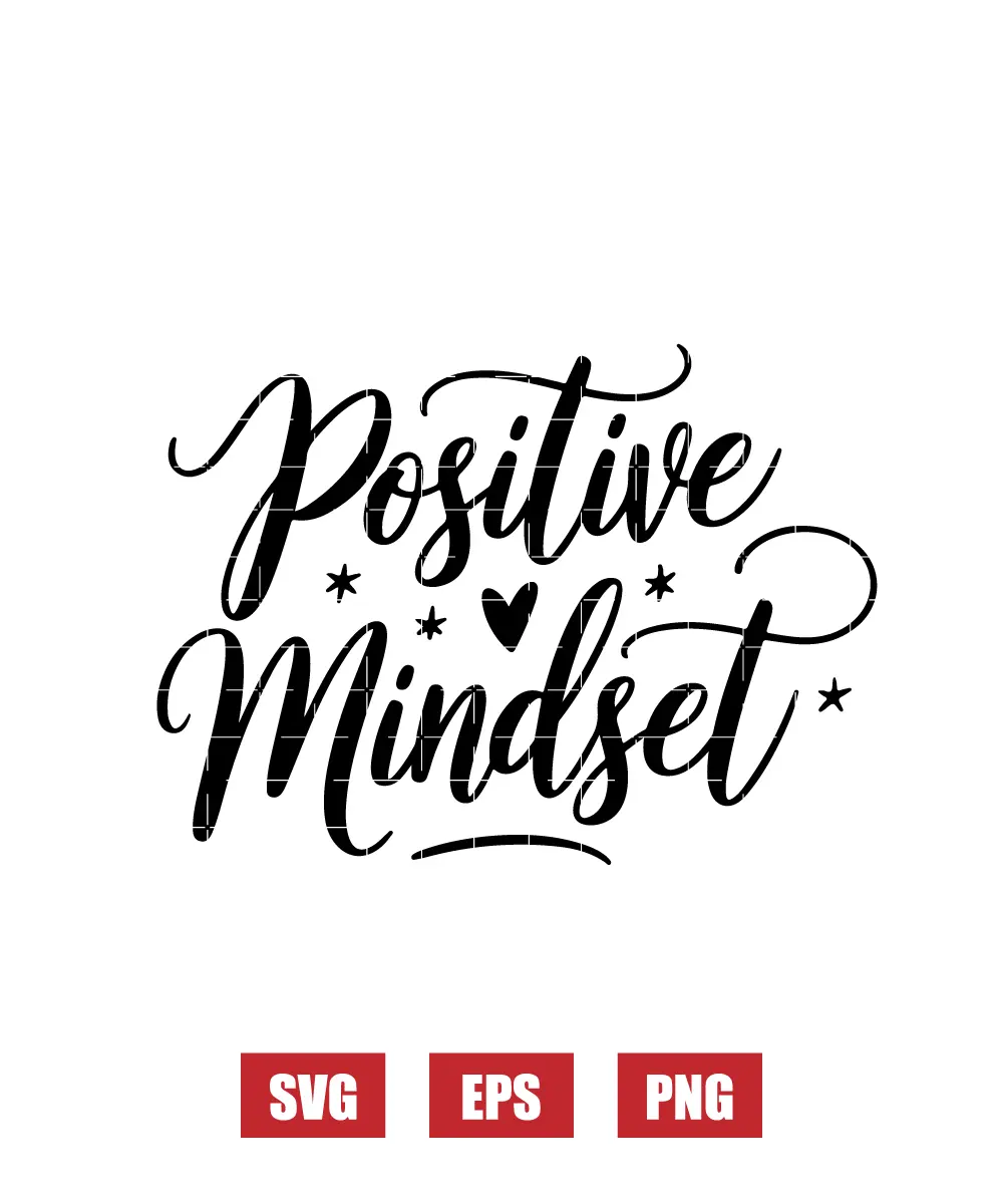 Positive Mindset Svg