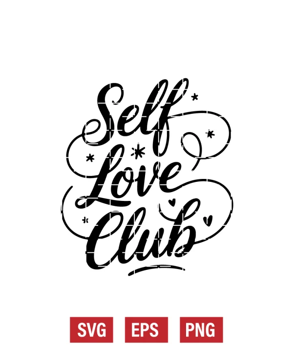 Self Love Club Svg
