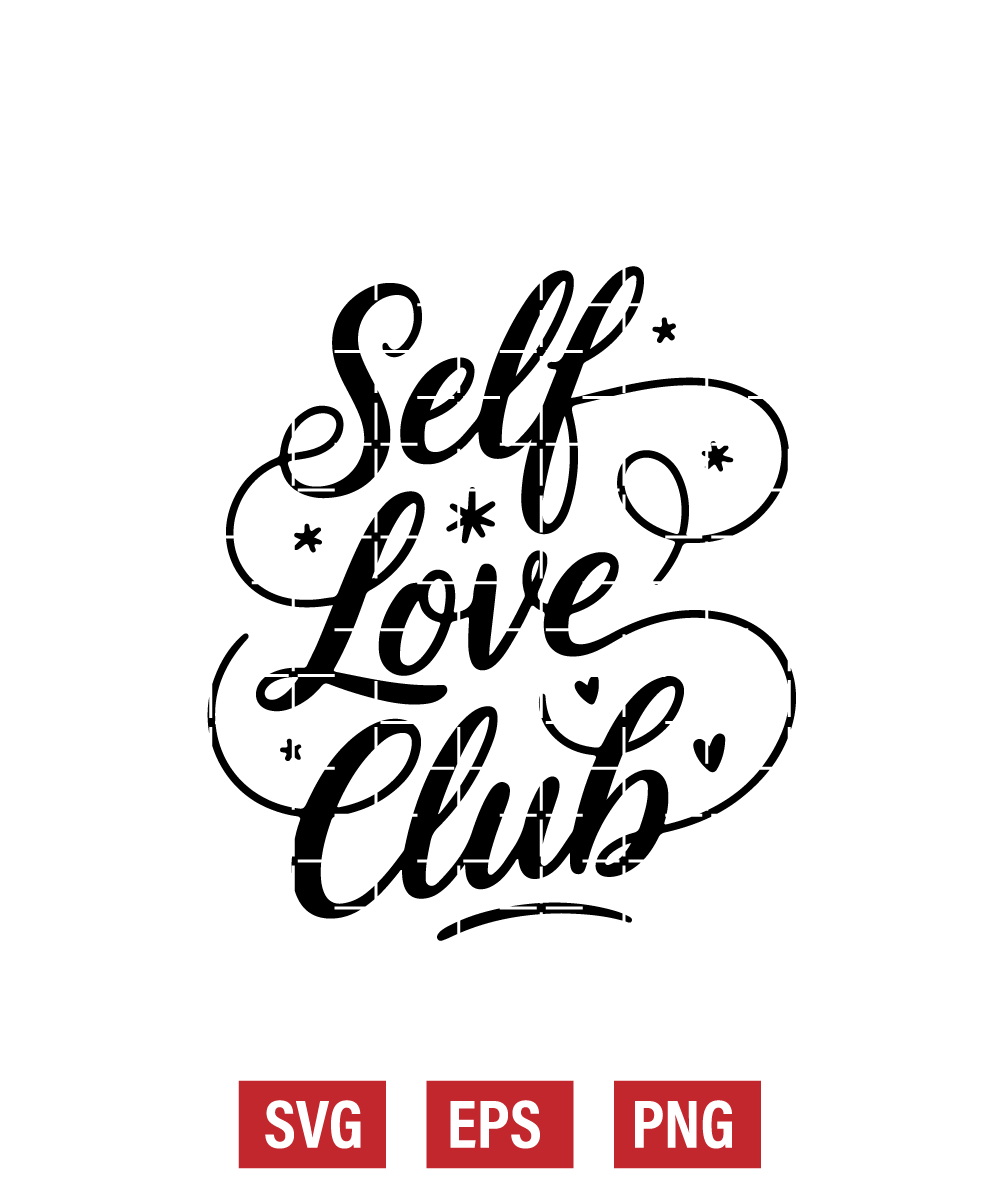 Self Love Club Svg