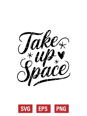Take Up Space Svg