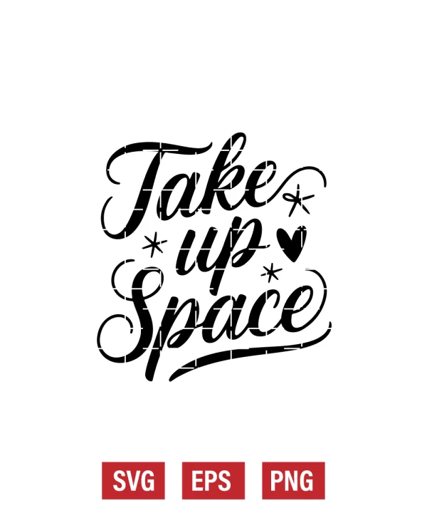 Take Up Space Svg