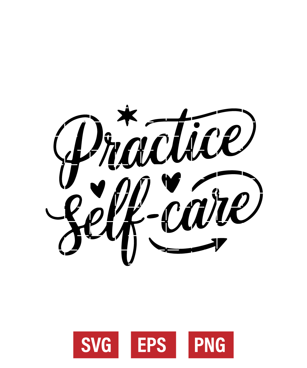 Practice Self-Care Svg