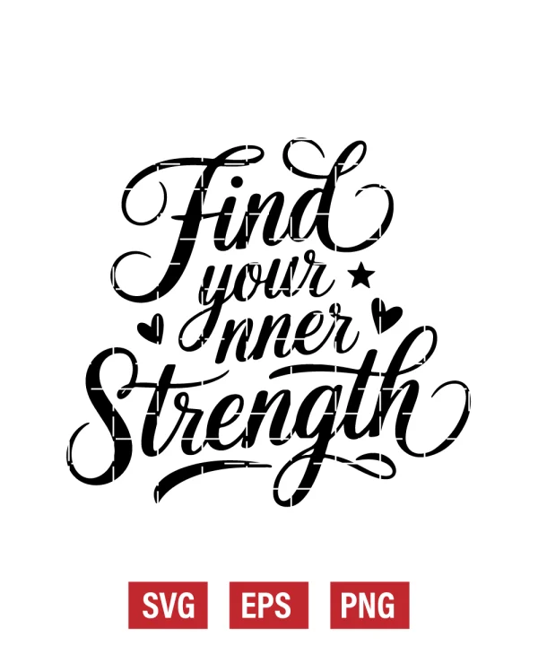 Find Your Inner Strength Svg