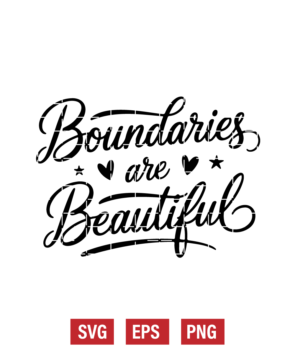 Boundaries Are Beautiful Svg