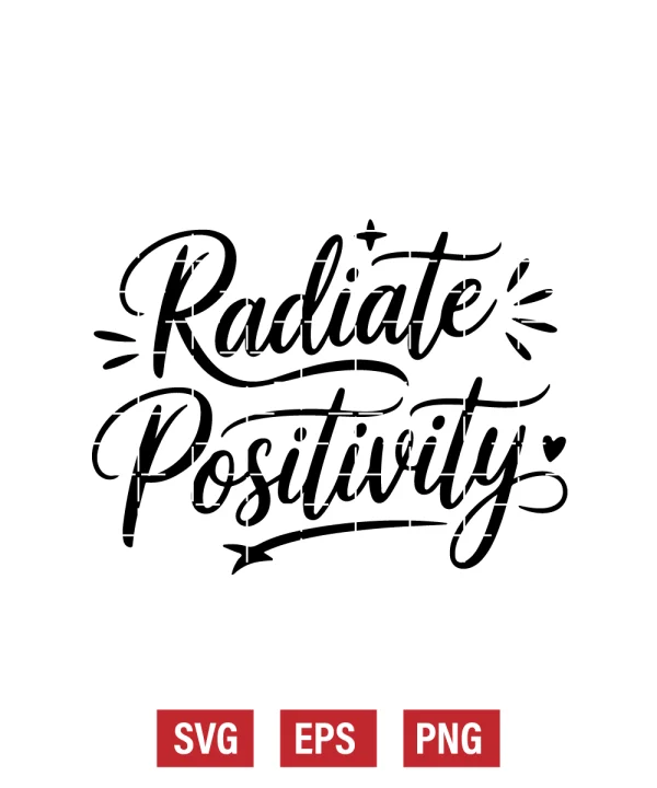 Radiate Positivity Svg