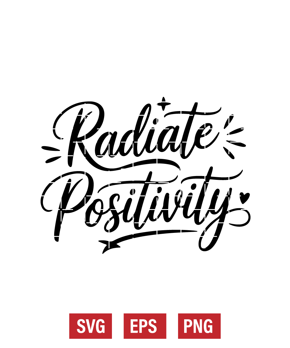 Radiate Positivity Svg