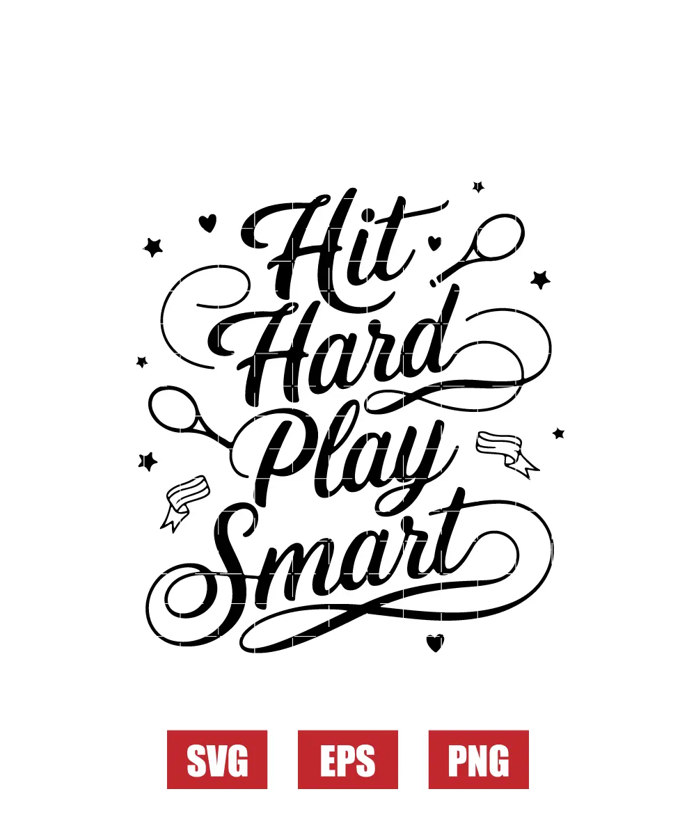 Hit Hard Play Smart Svg