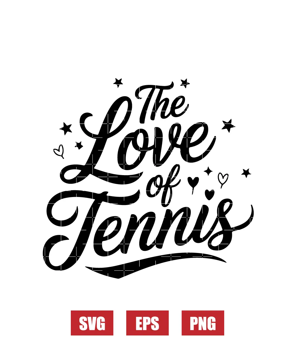 The Love Of Tennis Svg