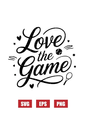 Love The Game Svg