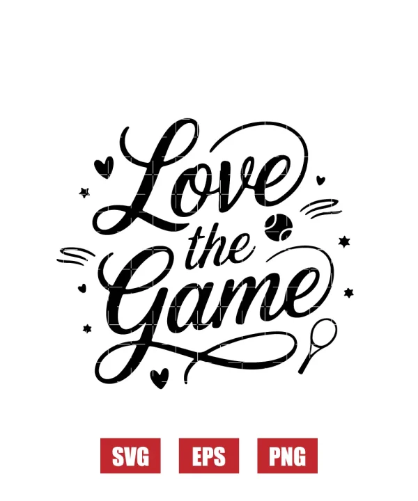 Love The Game Svg