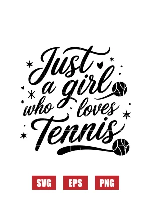 Just A Girl Who Loves Tennis Svg