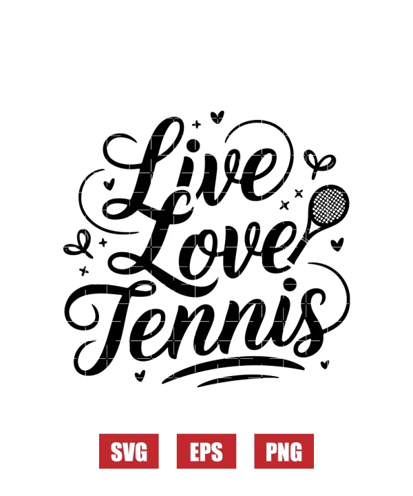 Live Love Tennis Svg