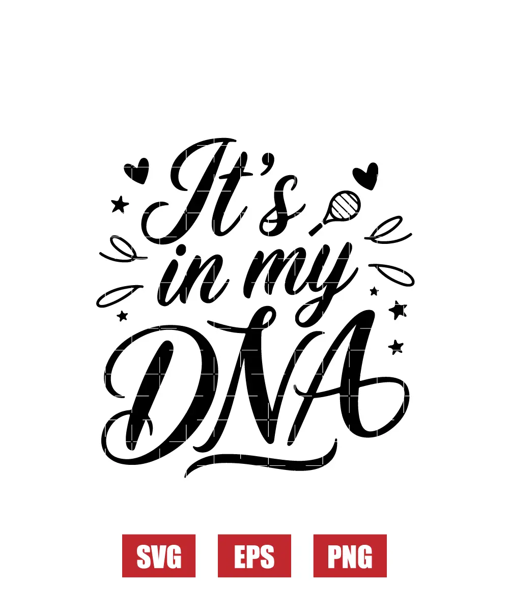 It's In My Dna Svg