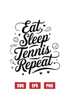Eat Sleep Tennis Repeat Svg