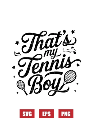 That's My Tennis Boy Svg