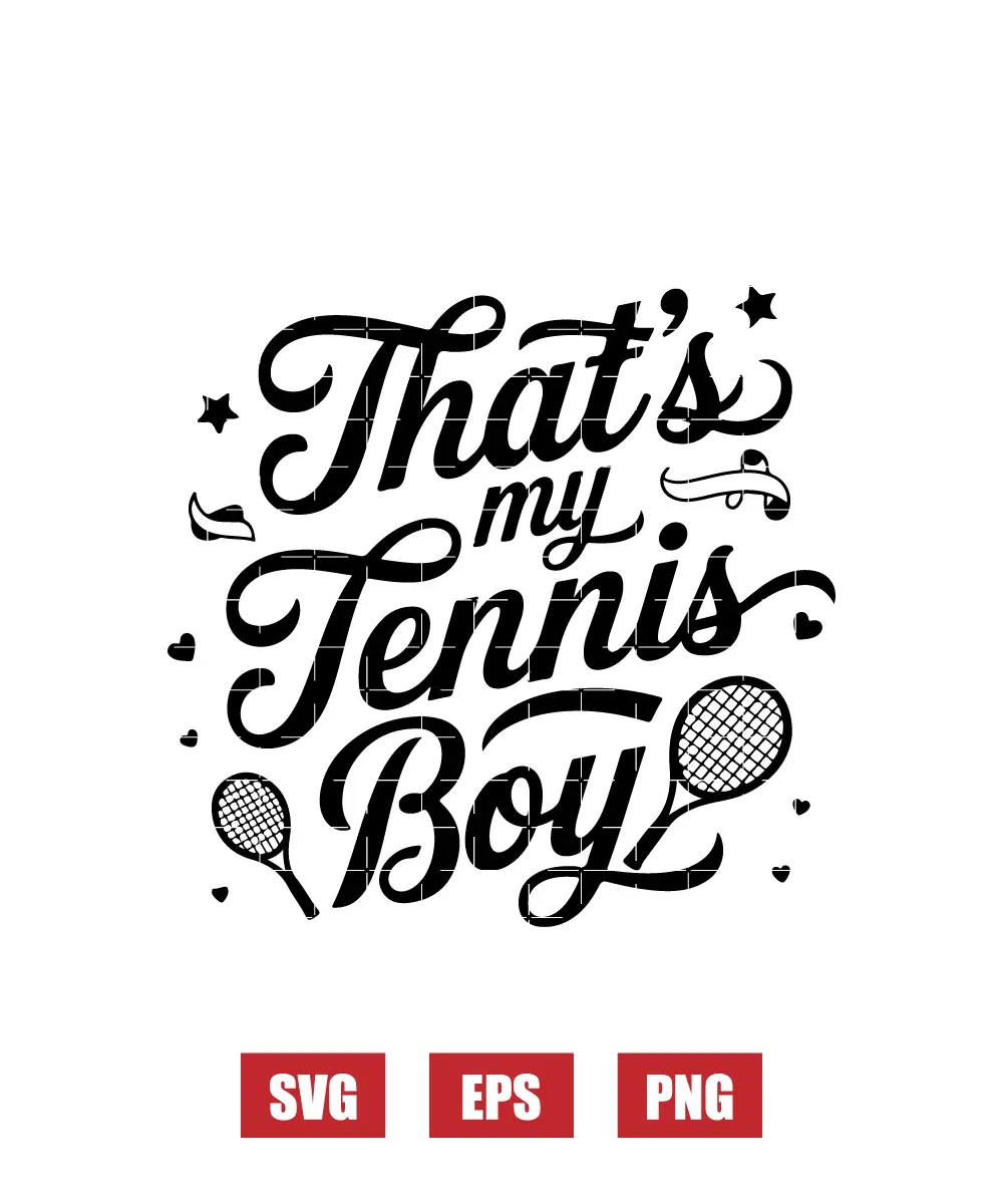That's My Tennis Boy Svg