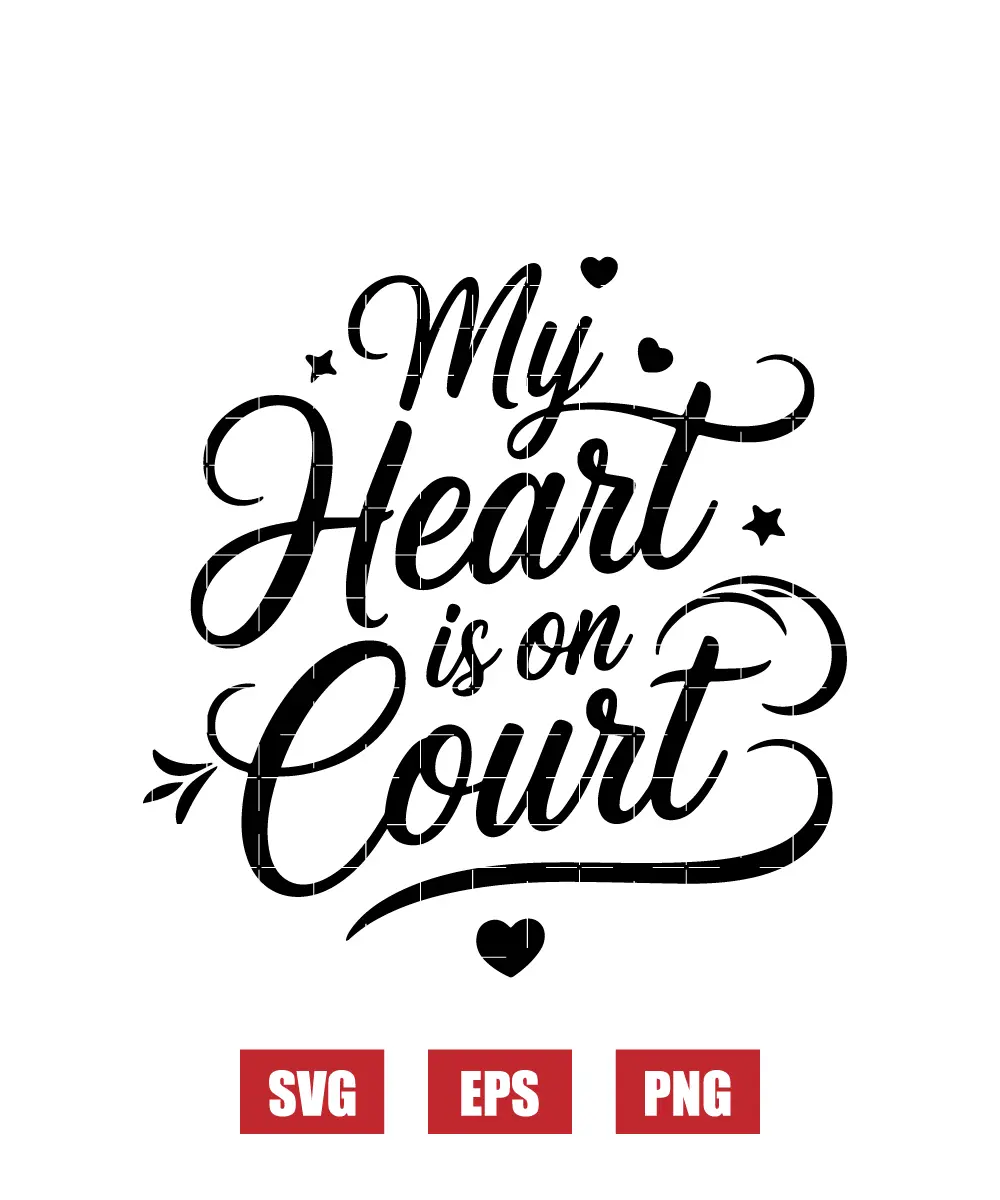 My Heart Is On Court Svg