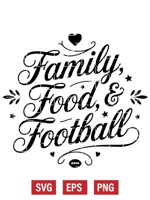 Family, Food, & Football Svg