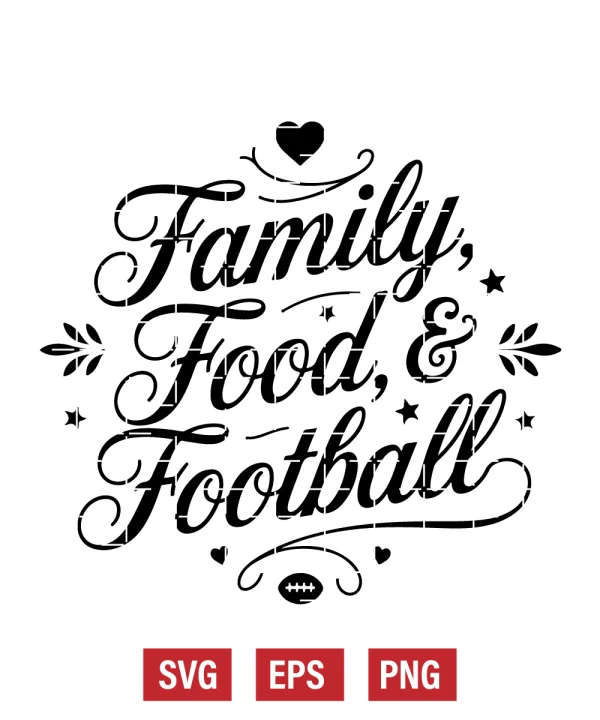 Family, Food, & Football Svg