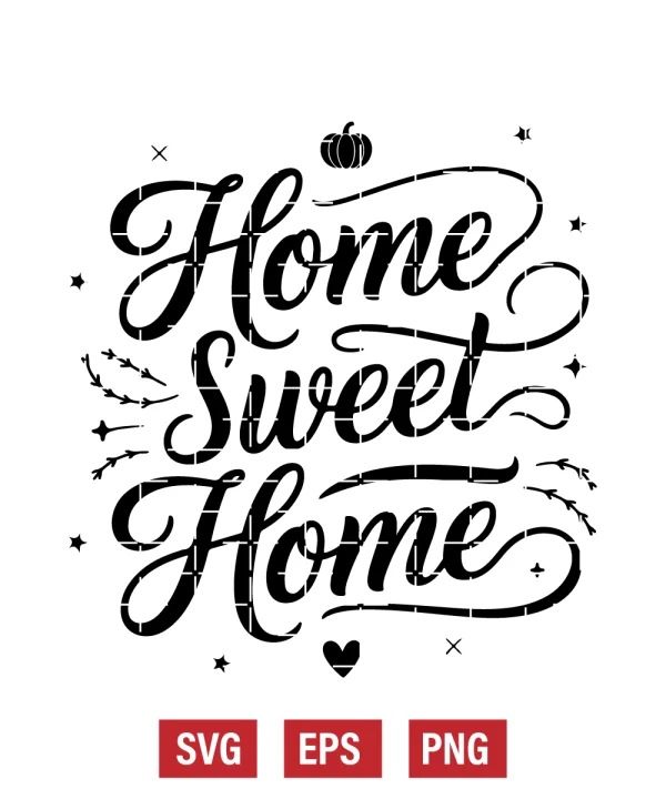Home Sweet Home Svg