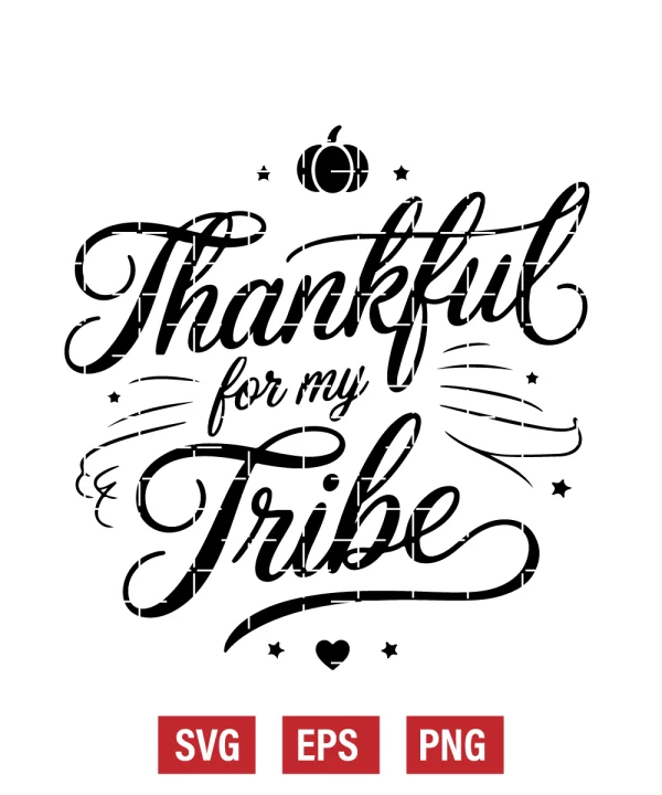 Thankful for my tribe Svg