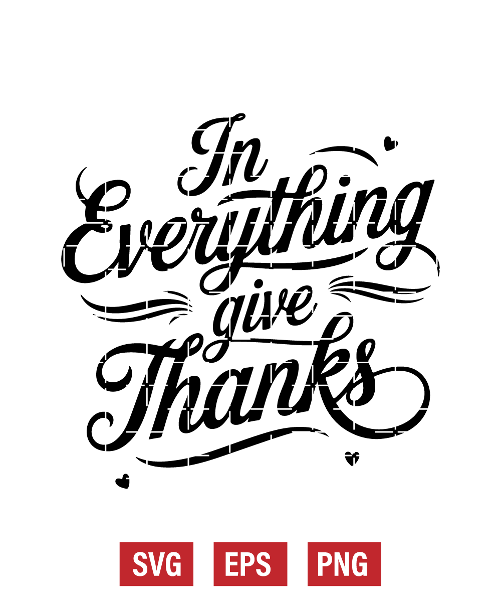 In Everything Give Thanks Svg