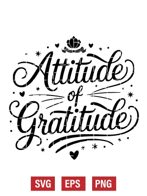 Attitude of Gratitude Svg