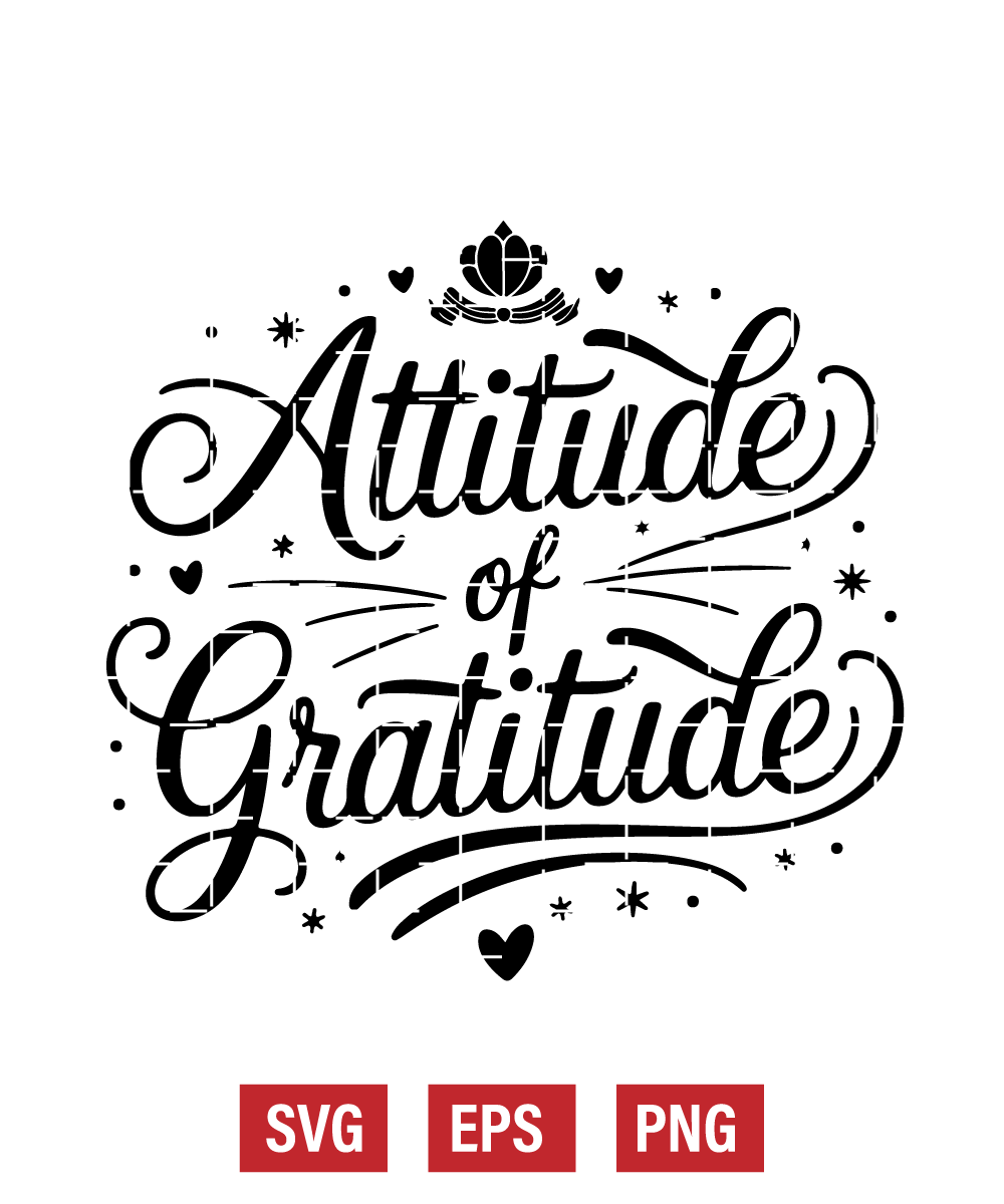 Attitude of Gratitude Svg