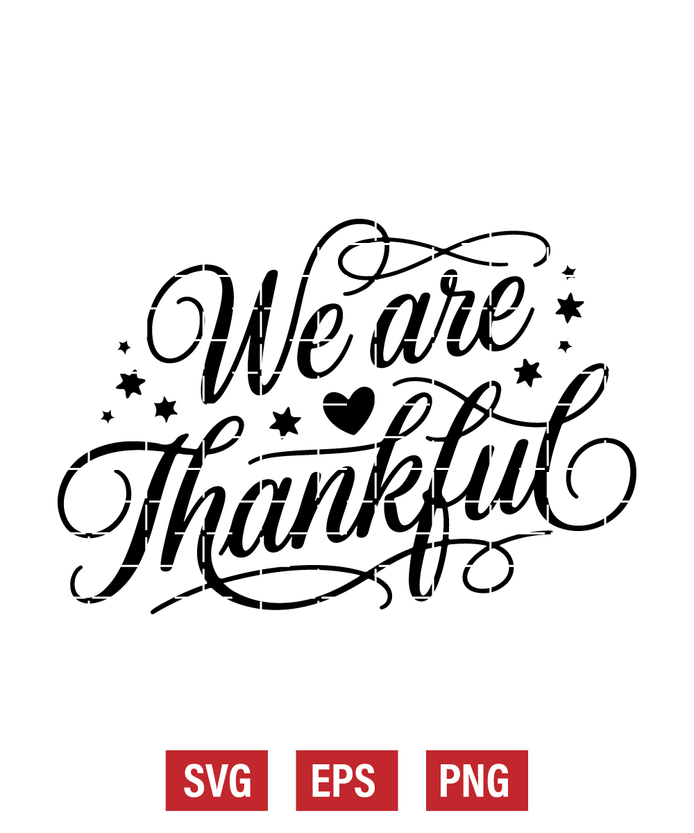 We Are Thankful Svg