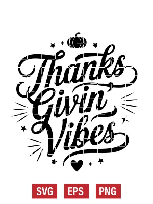 Thanks Givin' Vibes Svg