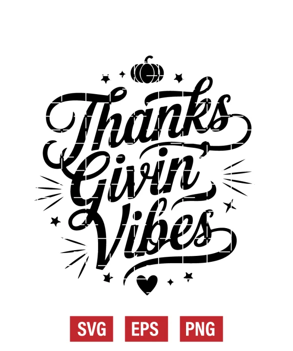 Thanks Givin' Vibes Svg