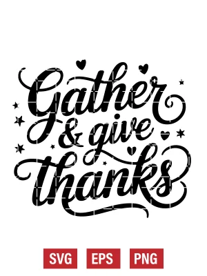 Gather & Give Thanks Svg