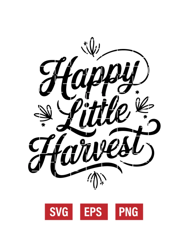 Happy Little Harvest Svg